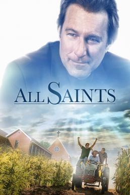 ดูหนังออนไลน์ฟรี ALL SAINTS พลังศรัทธา (2017) บรรยายไทย