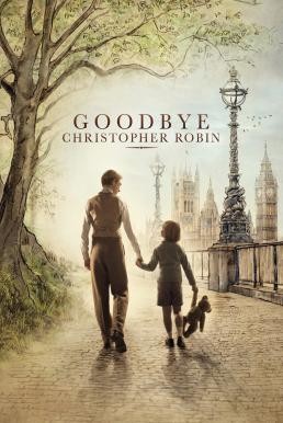 ดูหนังออนไลน์ฟรี GOODBYE CHRISTOPHER ROBIN แด่ คริสโตเฟอร์ โรบิน ตำนานวินนี เดอะ พูห์ (2017)