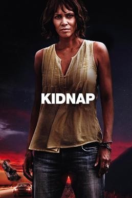 ดูหนังออนไลน์ฟรี KIDNAP ล่า หยุดนรก (2017)