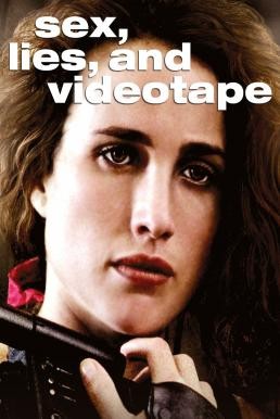 ดูหนังออนไลน์ฟรี SEX, LIES, AND VIDEOTAPE เซ็กซ์ ไลส์ แอนด์ วิดีโอเทป (1989)