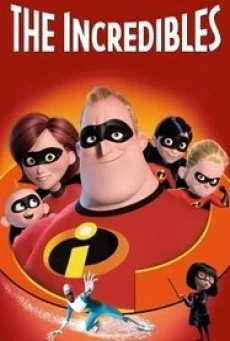 ดูหนังออนไลน์ฟรี THE INCREDIBLES รวมเหล่ายอดคนพิทักษ์โลก (2004)