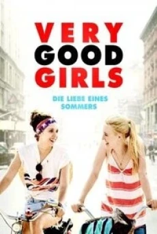 ดูหนังออนไลน์ฟรี VERY GOOD GIRLS มิตรภาพ…พิสูจน์รัก (2013)