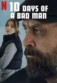 ดูหนังออนไลน์ฟรี 10 DAYS OF A BAD MAN (2023) 10 วันของคนเลว