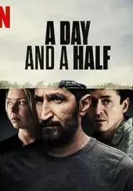 ดูหนังออนไลน์ฟรี A DAY AND A HALF (EN DAG OCH EN HALV) หนึ่งวันครึ่ง (2023)