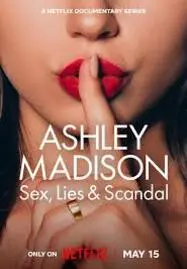 ดูหนังออนไลน์ฟรี ASHLEY MADISON SEX, LIES & SCANDAL (2024) เซ็กส์ ลับ ลวง ฉาว