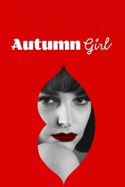 ดูหนังออนไลน์ฟรี Autumn Girl (Bo we mnie jest seks) ออทัมน์ เกิร์ล (2021) NETFLIX บรรยายไทย