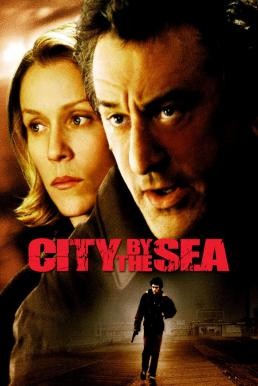 ดูหนังออนไลน์ฟรี City by the Sea ล้างบัญชีฆ่า (2002)