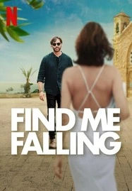 ดูหนังออนไลน์ฟรี FIND ME FALLING (2024) ล้มลุกแล้วเจอรัก