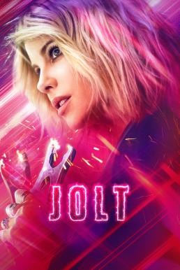 ดูหนังออนไลน์ฟรี Jolt สวย แรง สูง (2021)