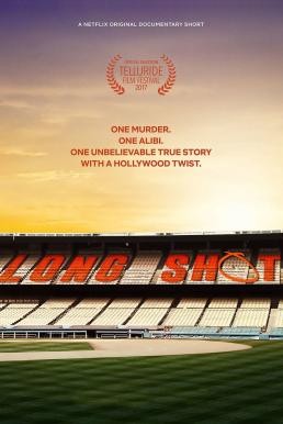 ดูหนังออนไลน์ฟรี Long Shot (2017) NETFLIX บรรยายไทย