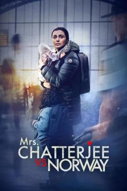 ดูหนังออนไลน์ฟรี MRS. CHATTERJEE VS NORWAY (2023) บรรยายไทย