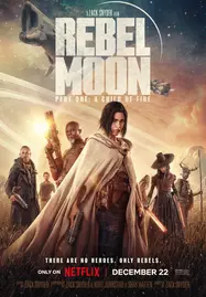 ดูหนังออนไลน์ฟรี REBEL MOON PART ONE A CHILD OF FIRE (2023)