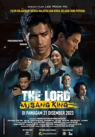 ดูหนังออนไลน์ฟรี THE LORD MUSANG KING (2023) ราชามูซังคิง