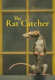 ดูหนังออนไลน์ฟรี THE RATCATCHER (2023) คนจับหนู