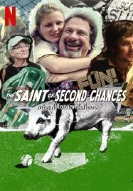 ดูหนังออนไลน์ฟรี THE SAINT OF SECOND CHANCES (2023) พลังแห่งโอกาสครั้งที่สอง