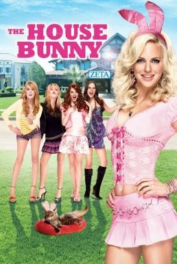 ดูหนังออนไลน์ฟรี The House Bunny บันนี่สาว หัวใจซี้ด (2008)